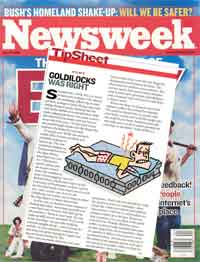 Newsweek weighs in on the Goldilocks philosophy:  "This side is just right!"