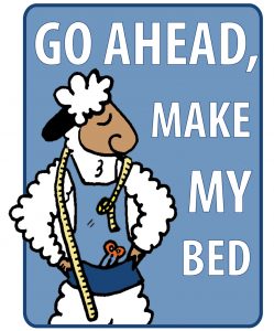 Go Ahead! Make My Bed